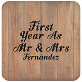 First Year As Mr & Mrs Fernandez - Drink Coaster C