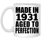 93rd Birthday Made In 1931 Aged to Perfection - 11 Oz Coffee Mug