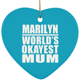 Marilyn World's Okayest Mum - Heart Ornament