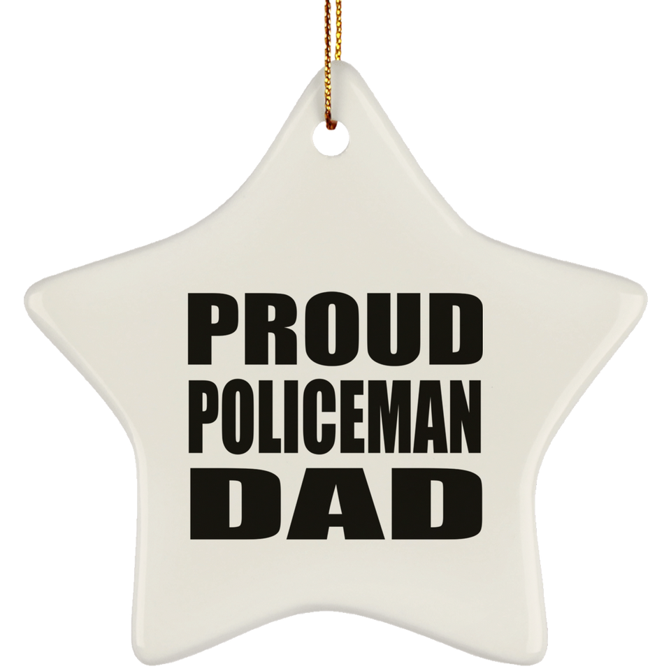 Proud Policeman Dad - Star Ornament