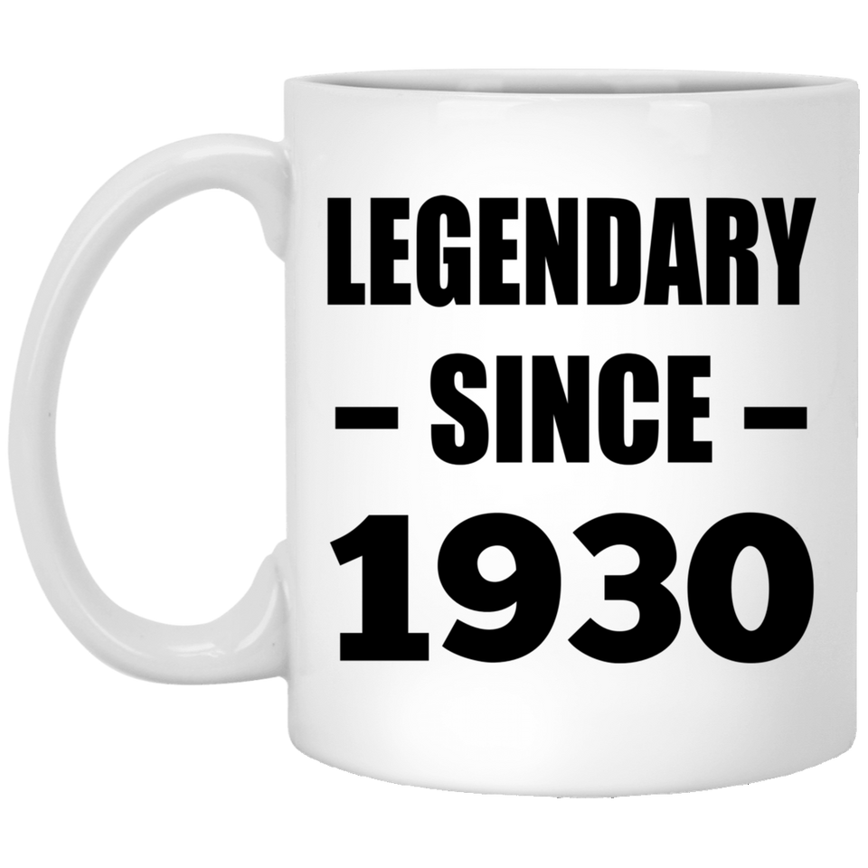 94th Birthday Legendary Since 1930 - 11oz Coffee Mug