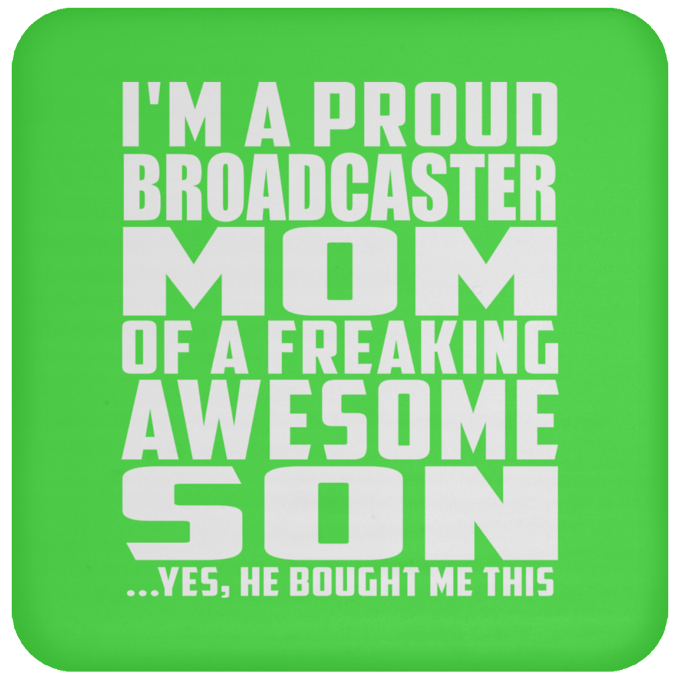 Proud Broadcaster Mom Of Awesome Son - Drink Coaster
