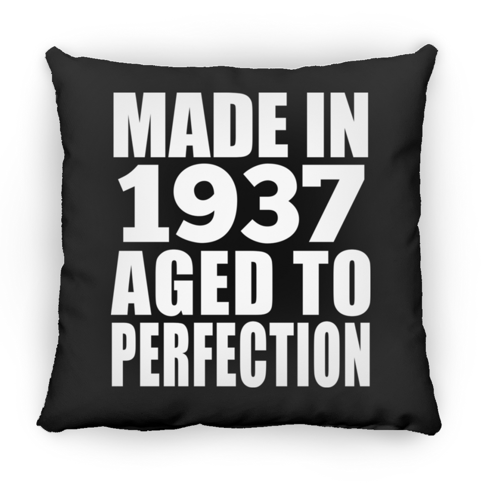 87th Birthday Made In 1937 Aged to Perfection - Throw Pillow Black