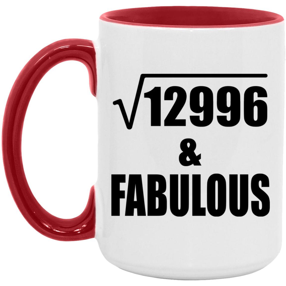 114th Birthday Square Root of 12996 & Fabulous - 15oz Accent Mug Red