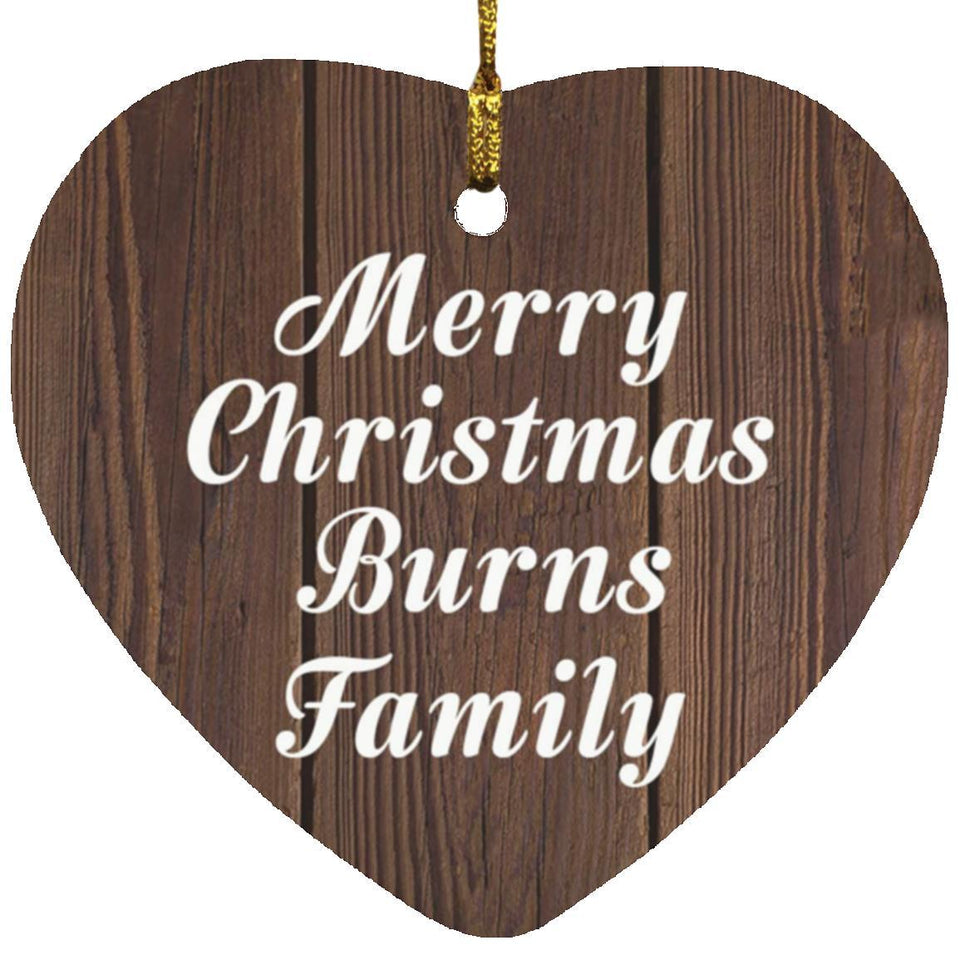 Merry Christmas Burns Family - Heart Ornament D
