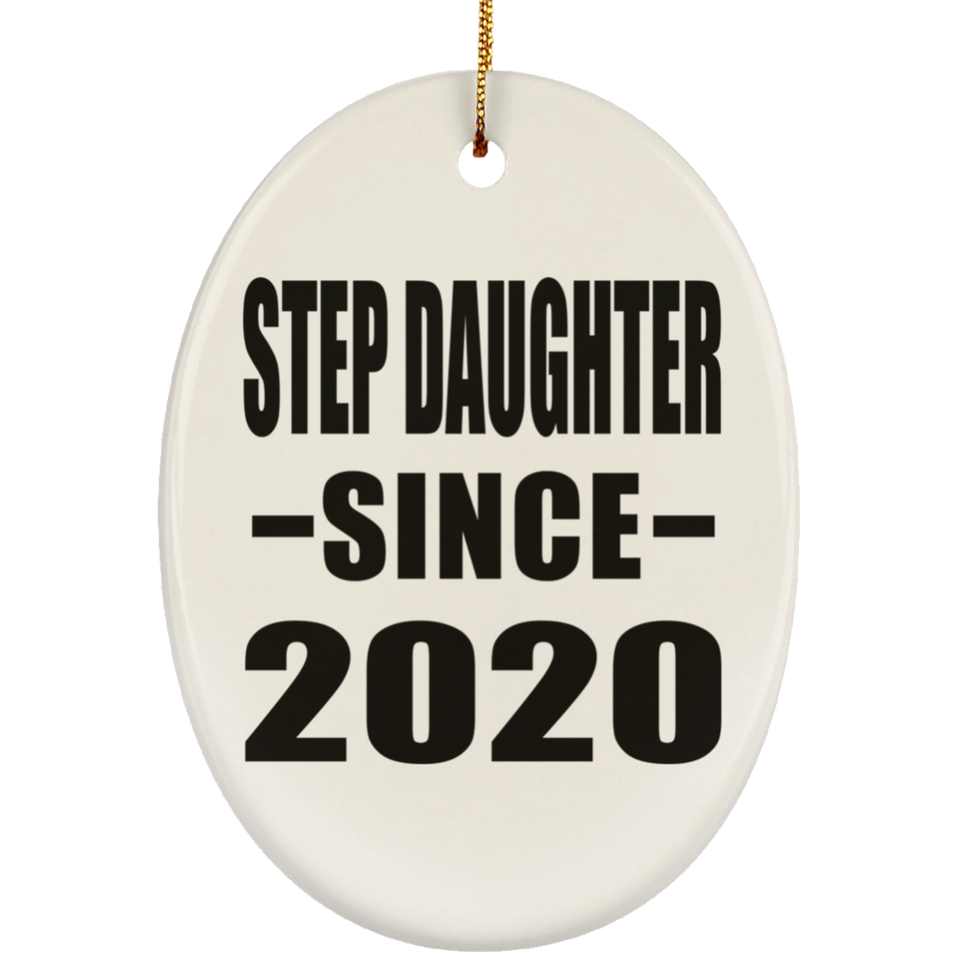 Step Daughter Since 2020 - Oval Ornament