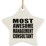 Most Awesome Management Consultant - Star Ornament
