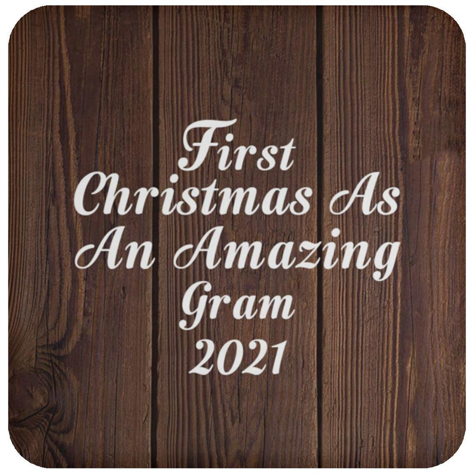 First Christmas As An Amazing Gram 2021 - Drink Coaster D