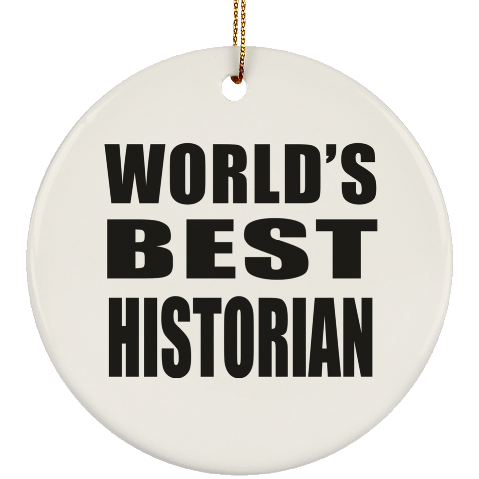 World's Best Historian - Circle Ornament