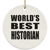 World's Best Historian - Circle Ornament