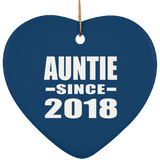 Auntie Since 2018 - Heart Ornament