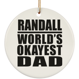 Randall World's Okayest Dad - Circle Ornament
