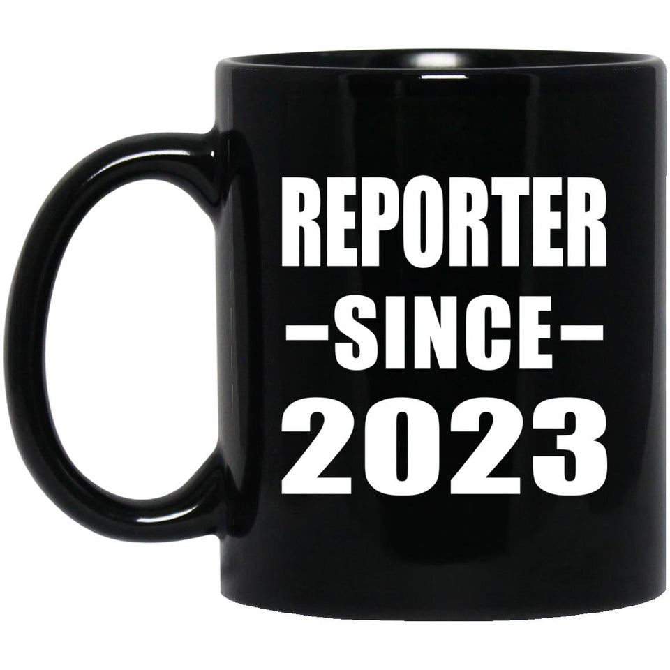 Reporter Since 2023 - 11oz Coffee Mug Black