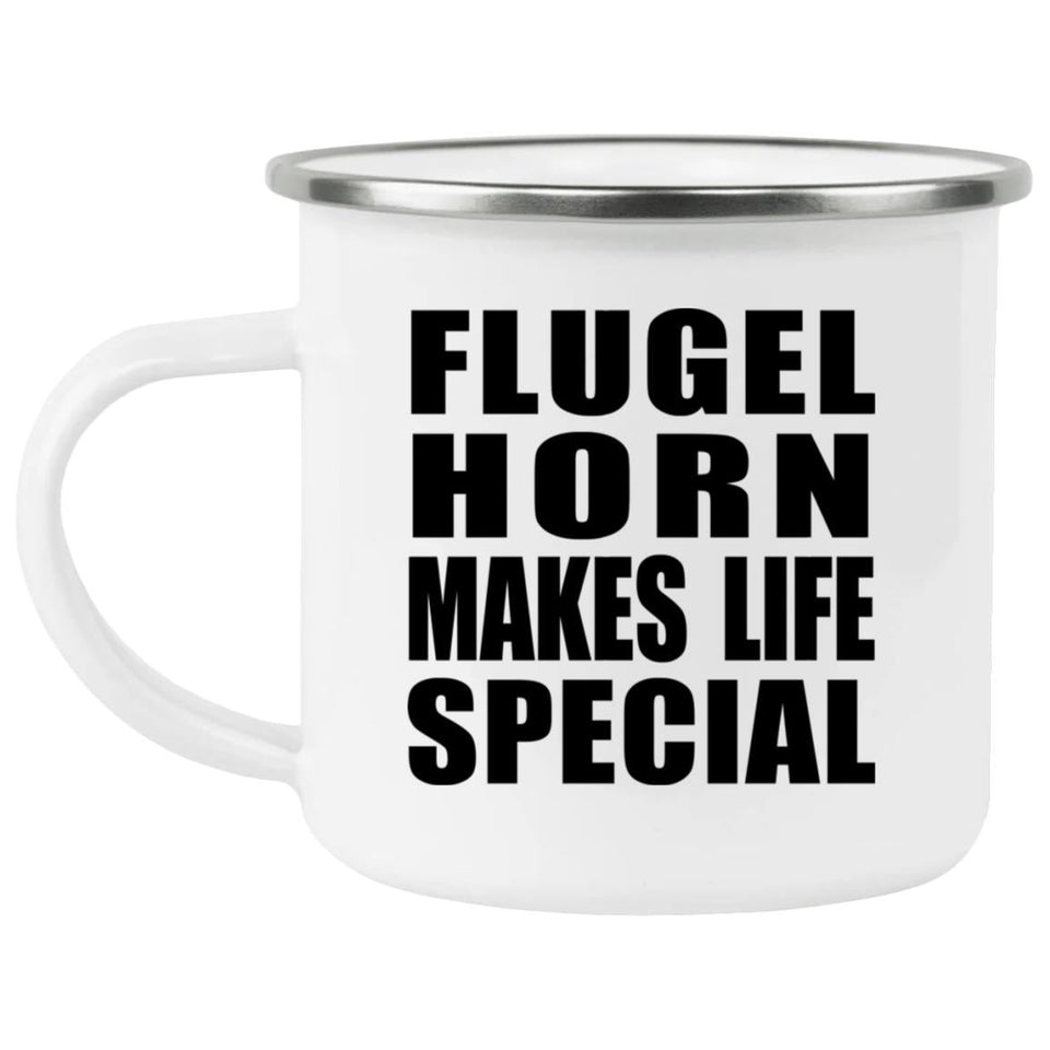 Flugel Horn Makes Life Special - 12oz Camping Mug