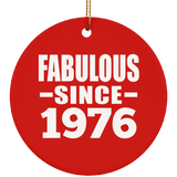 48th Birthday Fabulous Since 1976 - Circle Ornament
