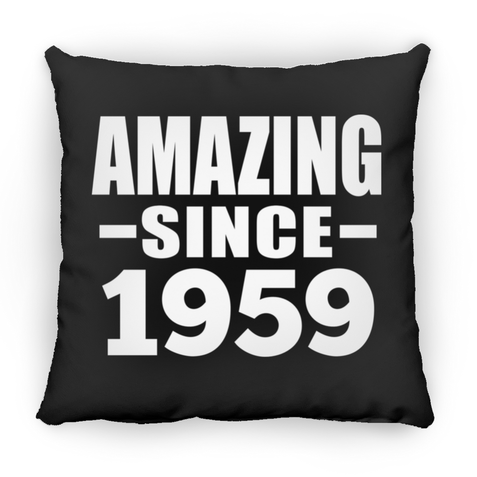 65th Birthday Amazing Since 1959 - Throw Pillow Black