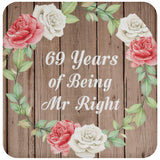 69th Anniversary 69 Years Of Being Mr Right - Drink Coaster B