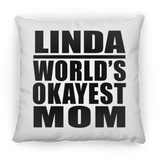 Linda World's Okayest Mom - Throw Pillow