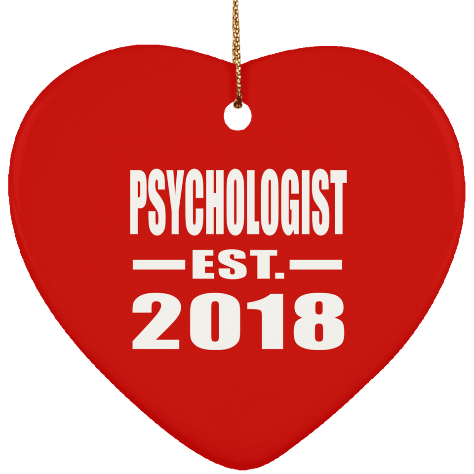 Psychologist Established EST. 2018 - Heart Ornament