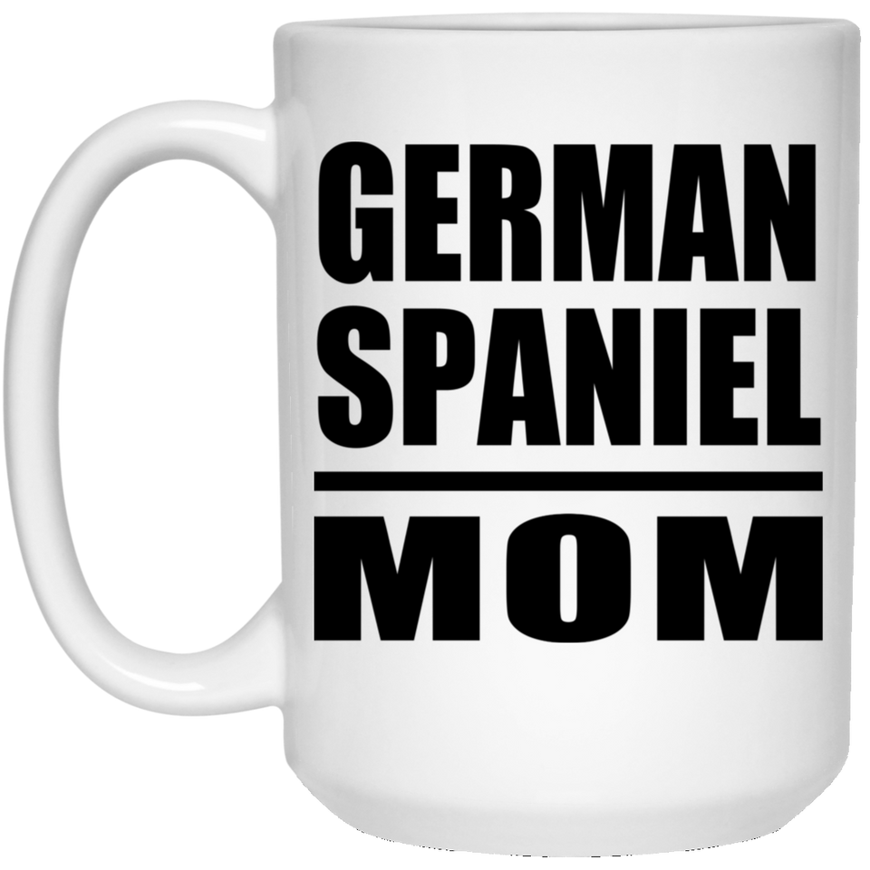 German Spaniel Mom - 15oz Coffee Mug