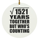 39th Anniversary Square Root of 1521 Years Who's Counting - Circle Ornament