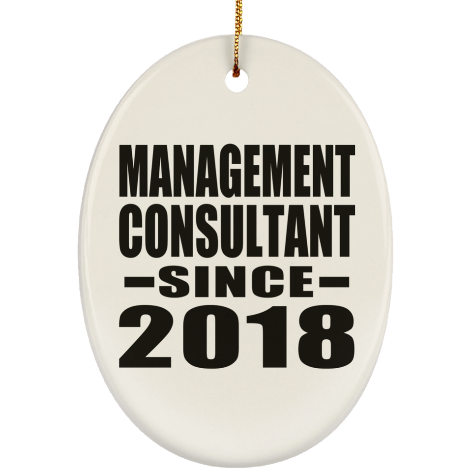 Management Consultant Since 2018 - Oval Ornament