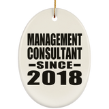 Management Consultant Since 2018 - Oval Ornament