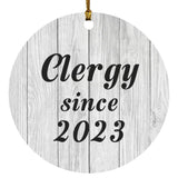 Clergy Since 2023 - Circle Ornament F