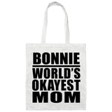 Bonnie World's Okayest Mom - Tote Bag White