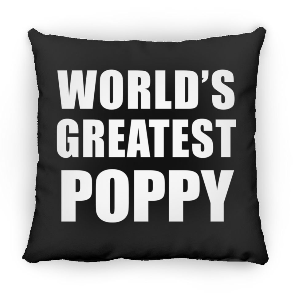World's Greatest Poppy - Throw Pillow Black