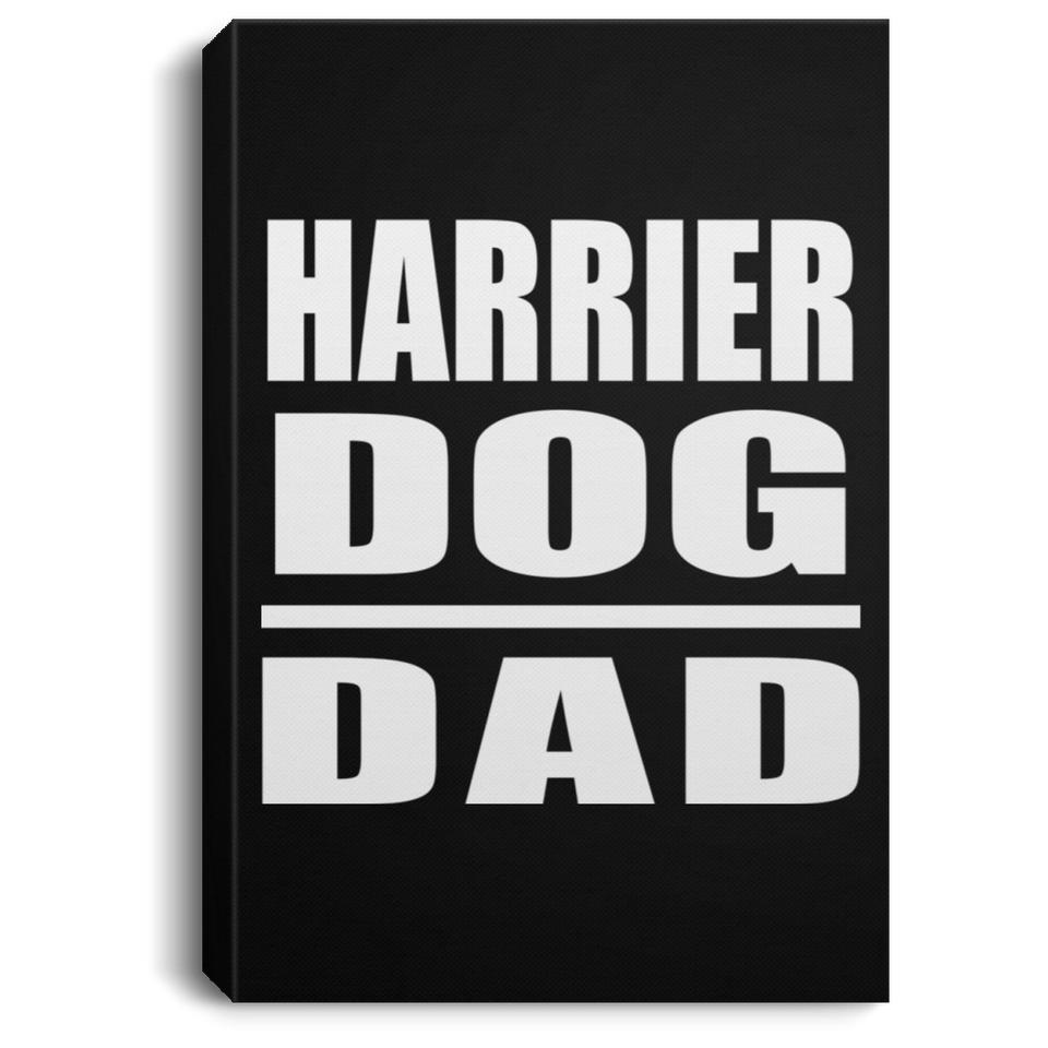 Harrier Dog Dad - Canvas Portrait