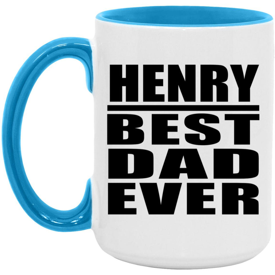 Henry Best Dad Ever - 15oz Accent Mug Blue