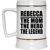 Rebecca The Mom The Hero The Legend - Beer Stein