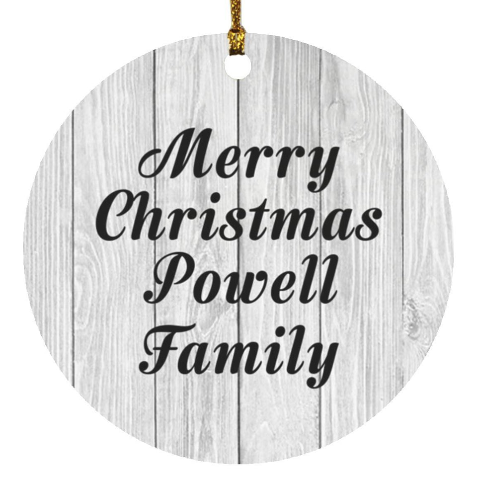 Merry Christmas Powell Family - Circle Ornament F