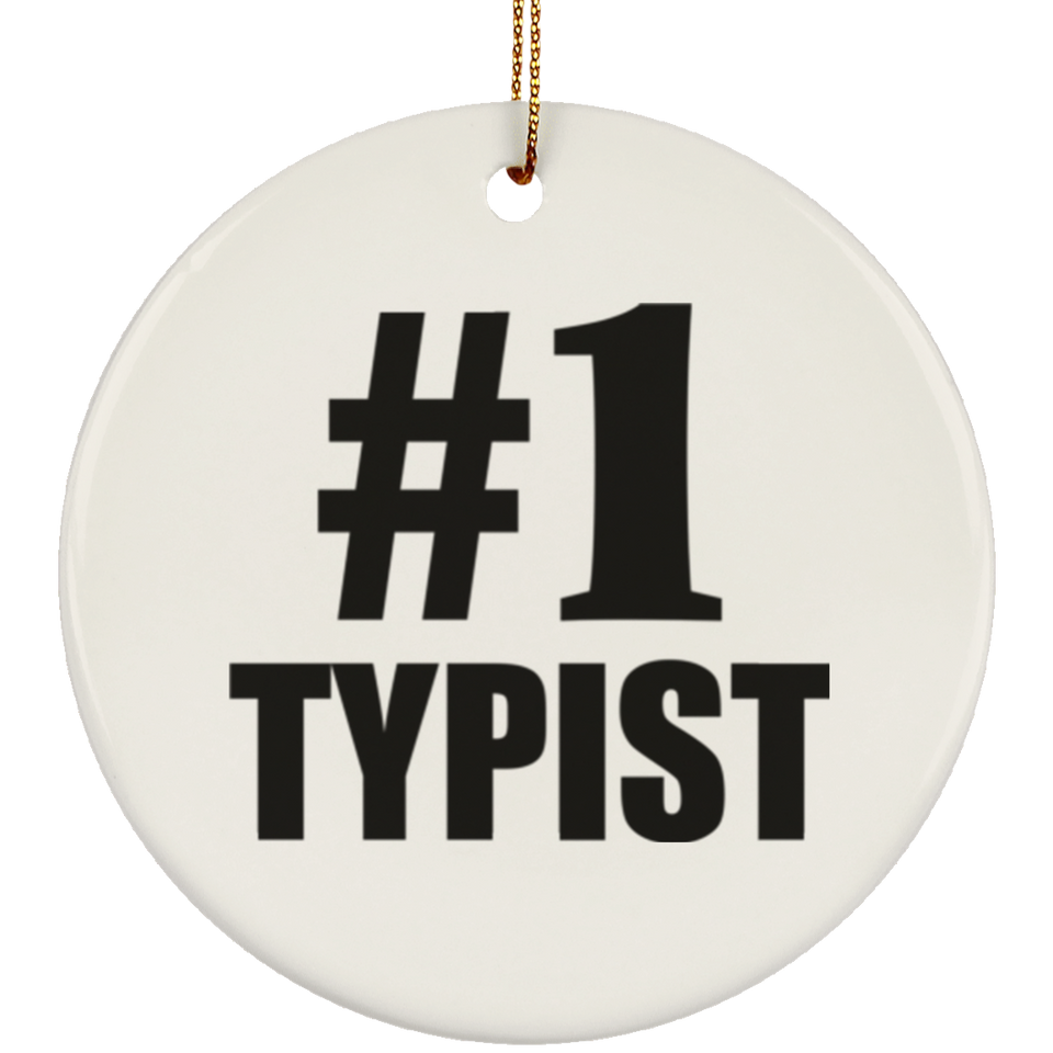 Number One #1 Typist - Circle Ornament
