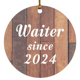 Waiter Since 2024 - Circle Ornament E