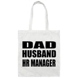 Dad Husband HR Manager - Tote Bag White