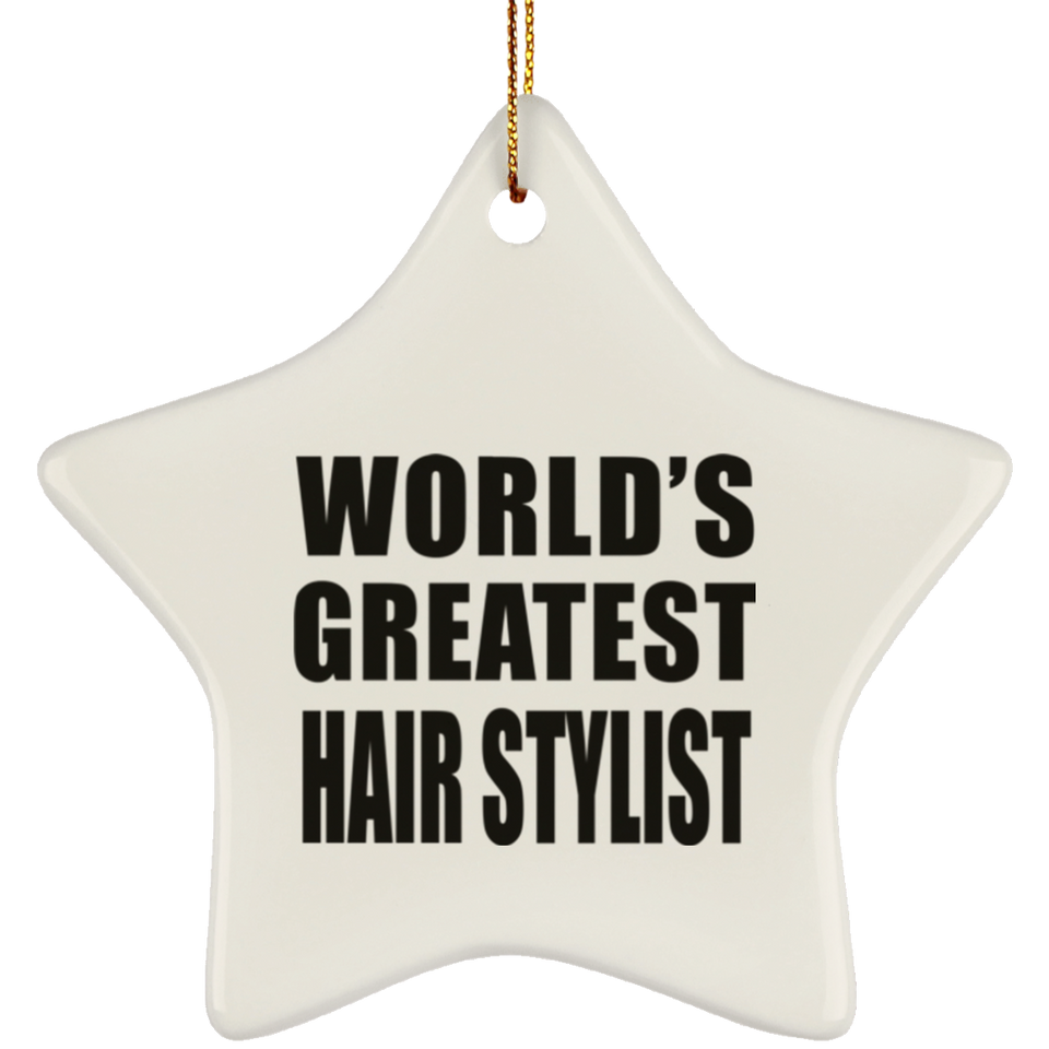 World's Greatest Hair Stylist - Star Ornament