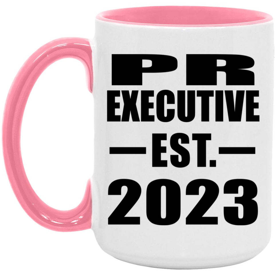 PR Executive Established EST. 2023 - 15oz Accent Mug Pink