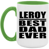 Leroy Best Dad Ever - 15oz Accent Mug Green