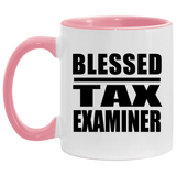 Blessed Tax Examiner - 11oz Accent Mug Pink