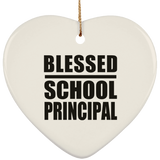 Blessed School Principal - Heart Ornament