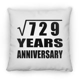 27th Anniversary Square Root of 729 Years Anniversary - Throw Pillow