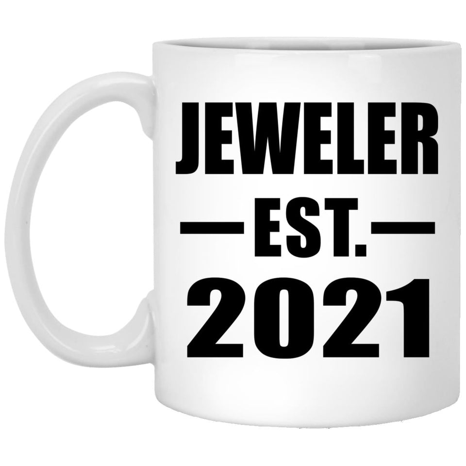 Jeweler Established EST. 2021 - 11oz Coffee Mug