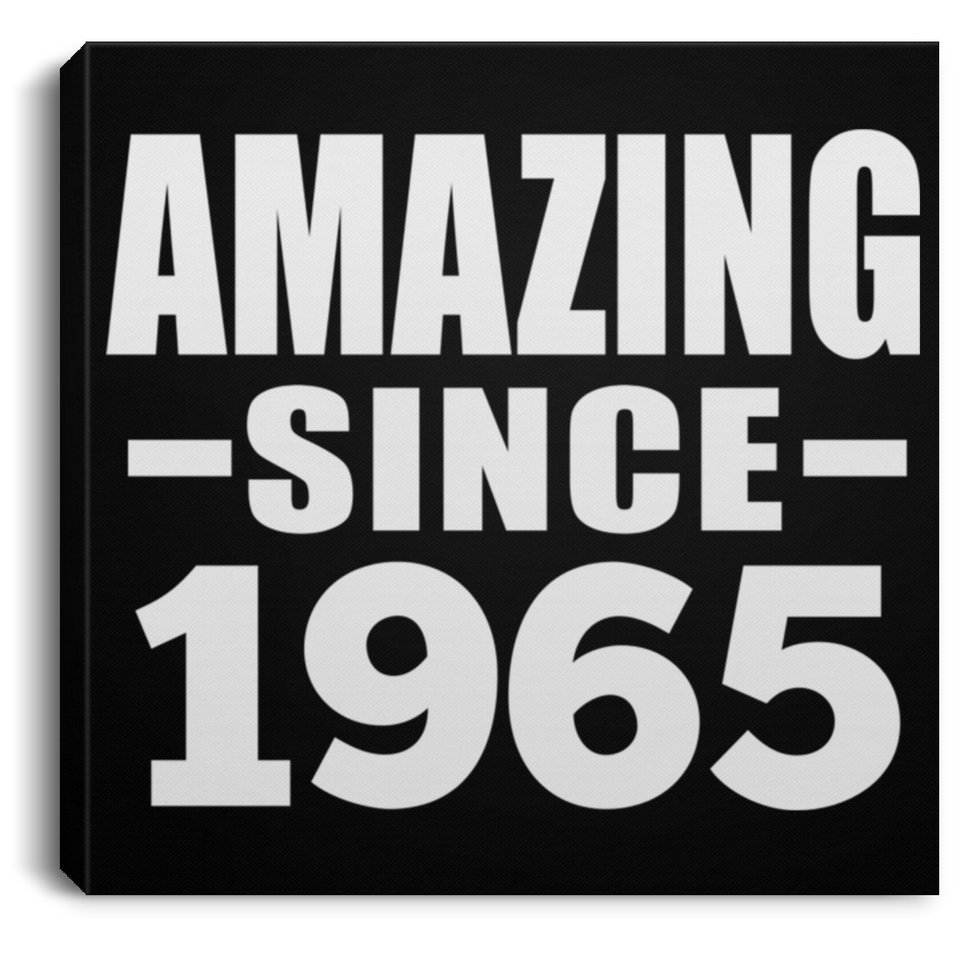 59th Birthday Amazing Since 1965 - Canvas Square