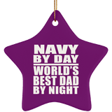 Navy By Day World's Best Dad By Night - Star Ornament