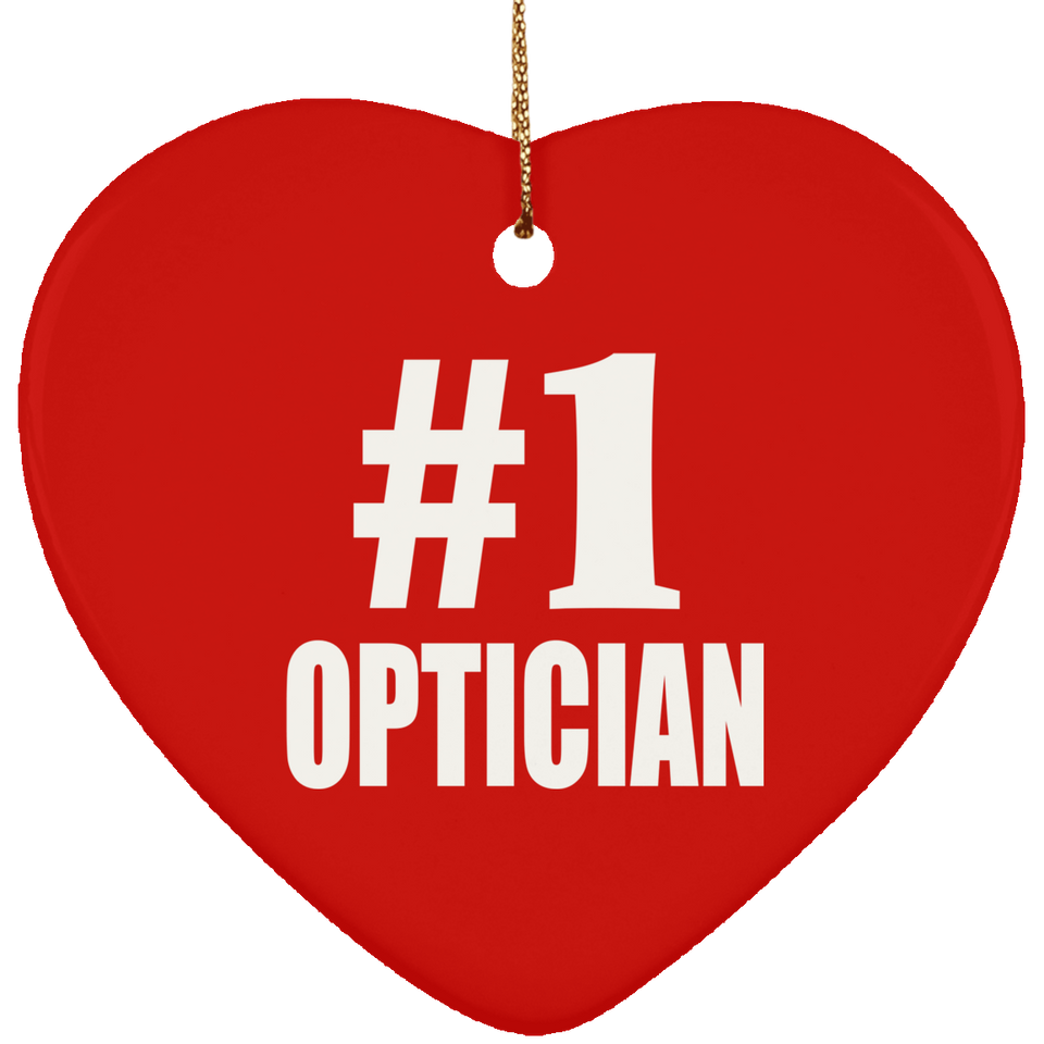 Number One #1 Optician - Heart Ornament