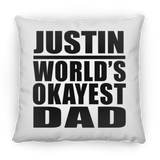Justin World's Okayest Dad - Throw Pillow