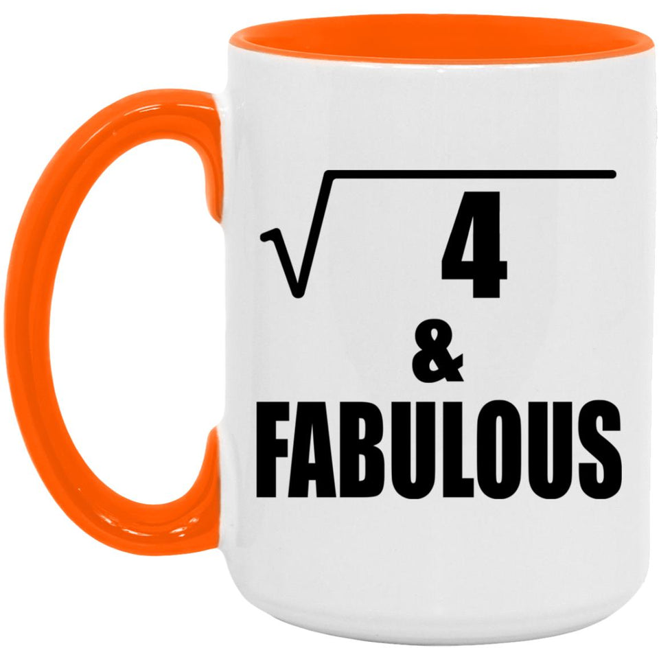 2nd Birthday Square Root of 4 & Fabulous - 15oz Accent Mug Orange