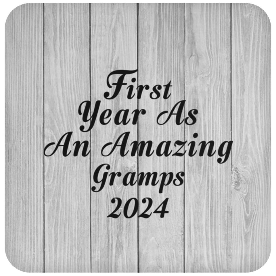 First Year As An Amazing Gramps 2024 - Drink Coaster F